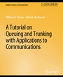 Cover: A Tutorial on Queuing and Trunking with Applications to Communications - Springer