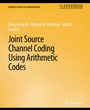 Cover: Joint Source Channel Coding Using Arithmetic Codes - Springer