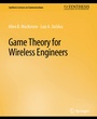 Cover: Game Theory for Wireless Engineers - Springer