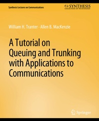 Enlarge image Cover: A Tutorial on Queuing and Trunking with Applications to Communications - Springer
