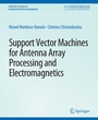 Cover: Support Vector Machines for Antenna Array Processing and Electromagnetics - Springer