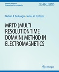Cover: MRTD (Multi Resolution Time Domain) Method in Electromagnetics - Springer