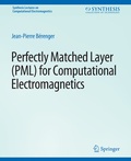 Cover: Perfectly Matched Layer (PML) for Computational Electromagnetics - Springer