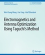 Cover: Electromagnetics and Antenna Optimization using Taguchi's Method - Springer
