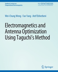 Enlarge image Cover: Electromagnetics and Antenna Optimization using Taguchi's Method - Springer