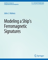 Enlarge image Cover: Modeling a Ship's Ferromagnetic Signatures - Springer