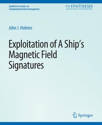 Enlarge image Cover: Exploitation of a Ship's Magnetic Field Signatures - Springer