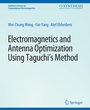 Cover: Electromagnetics and Antenna Optimization using Taguchi's Method - Springer