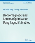 Cover: Electromagnetics and Antenna Optimization using Taguchi's Method - Springer