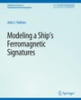 Cover: Modeling a Ship's Ferromagnetic Signatures - Springer