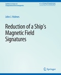Cover: Reduction of a Ship's Magnetic Field Signatures - Springer