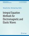 Cover: Integral Equation Methods for Electromagnetic and Elastic Waves - Springer