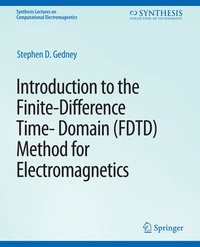 Enlarge image Cover: Introduction to the Finite-Difference Time-Domain (FDTD) Method for Electromagnetics - Springer