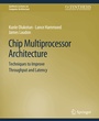 Cover: Chip Multiprocessor Architecture - Springer