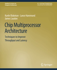 Enlarge image Cover: Chip Multiprocessor Architecture - Springer