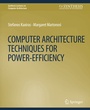 Cover: Computer Architecture Techniques for Power-Efficiency - Springer