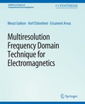 Cover: Multiresolution Frequency Domain Technique for Electromagnetics - Springer