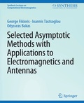 Cover: Selected Asymptotic Methods with Applications to Electromagnetics and Antennas - Springer