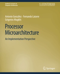 Enlarge image Cover: Processor Microarchitecture - Springer