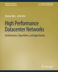 Enlarge image Cover: High Performance Datacenter Networks - Springer