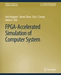 Cover: FPGA-Accelerated Simulation of Computer Systems - Springer