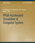 Cover: FPGA-Accelerated Simulation of Computer Systems - Springer