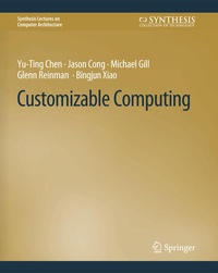 Enlarge image Cover: Customizable Computing - Springer