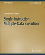 Cover: Single-Instruction Multiple-Data Execution - Springer