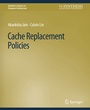 Cover: Cache Replacement Policies - Springer