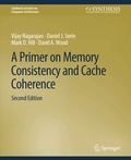 Cover: A Primer on Memory Consistency and Cache Coherence, Second Edition - Springer
