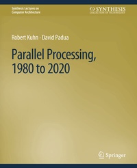 Enlarge image Cover: Parallel Processing, 1980 to 2020 - Springer