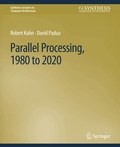 Cover: Parallel Processing, 1980 to 2020 - Springer