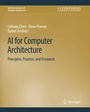 Cover: AI for Computer Architecture - Springer
