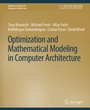 Cover: Optimization and Mathematical Modeling in Computer Architecture - Springer
