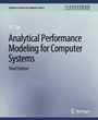 Cover: Analytical Performance Modeling for Computer Systems, Third Edition - Springer