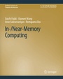 Cover: In-/Near-Memory Computing - Springer