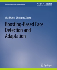 Enlarge image Cover: Boosting-Based Face Detection and Adaptation - Springer