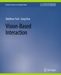 Cover: Vision-Based Interaction - Springer