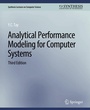 Cover: Analytical Performance Modeling for Computer Systems, Third Edition - Springer