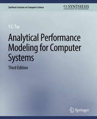 Enlarge image Cover: Analytical Performance Modeling for Computer Systems, Third Edition - Springer