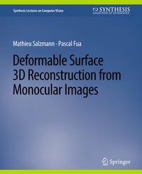 Enlarge image Cover: Deformable Surface 3D Reconstruction from Monocular Images - Springer