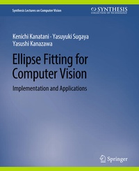 Enlarge image Cover: Ellipse Fitting for Computer Vision - Springer