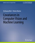 Cover: Covariances in Computer Vision and Machine Learning - Springer