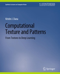 Enlarge image Cover: Computational Texture and Patterns - Springer