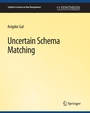 Cover: Uncertain Schema Matching - Springer