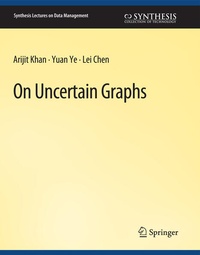 Enlarge image Cover: On Uncertain Graphs - Springer