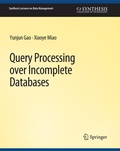 Cover: Query Processing over Incomplete Databases - Springer