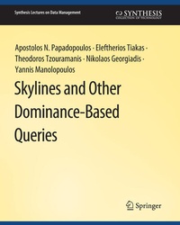 Enlarge image Cover: Skylines and Other Dominance-Based Queries - Springer