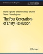 Cover: The Four Generations of Entity Resolution - Springer