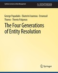Cover: The Four Generations of Entity Resolution - Springer